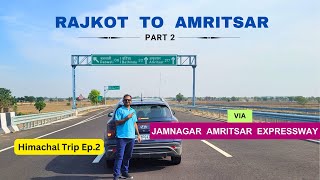 Rajkot to Amritsar Via Jamnagar Amritsar Expressway  Part 2  Roving Family [upl. by Hpeseoj]