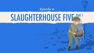 Aliens Time Travel and Dresden  SlaughterhouseFive Part 1 Crash Course Literature 212 [upl. by Rodmann]