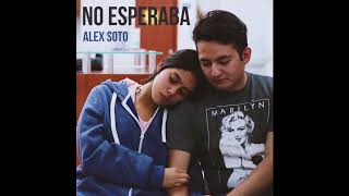 Alex Soto feat Renata Vaca  No Esperaba [upl. by Ja681]