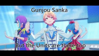 Gunjou Sanka but the Unit members are there too [upl. by Nylemaj]