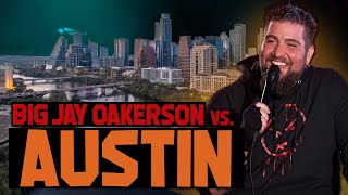 BIG JAY VERSUS AUSTIN Big Jay Oakerson  Stand Up Comedy standupcomedy crowdwork comedy [upl. by Nosnibor]