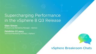 VMware vSphere Breakroom Chats  Episode 28 [upl. by Eihcir266]