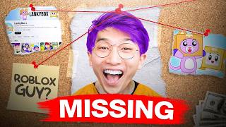 LankyBox Is MISSING HELP US FIND THEM [upl. by Atnamas]