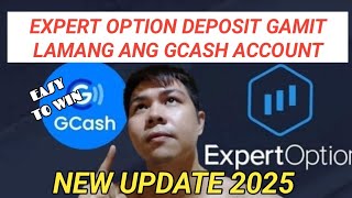 EXPERT OPTION DEPOSIT GAMIT ANG GCASH  EXPERT OPTION DEPOSIT USING GCASH [upl. by Joscelin]