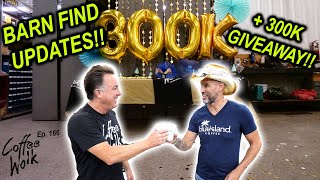 BARN FIND UPDATES  300K SUBSCRIBER GIVEAWAY [upl. by Burack]