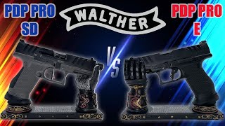 Walther PDP PRO SD VS PDP PRO E  Why Might You Want One Over The Other [upl. by Euqinay]