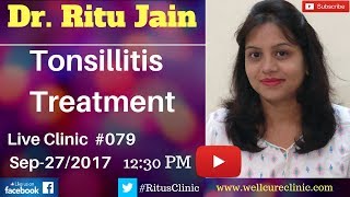 How to Get Rid of TonsillitisTonsil StonesHomeopathy MedicineTreatmentDrRitus Live Clinic079 [upl. by Feil]