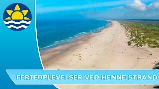 Ferieoplevelser ved Henne Strand [upl. by Maxine]