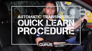 Garage Gurus  How to Do a Quick Learn on a Transmission [upl. by Nahsaj]