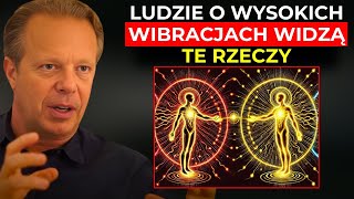 8 rzeczy których DOŚWIADCZAJĄ TYLKO osoby o WYSOKIEJ wibracji  Joe Dispenza [upl. by Stillman]