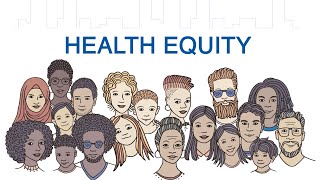 Health Equity [upl. by Ojok342]