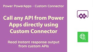 PowerApps  Call custom APIs with custom connector instantly [upl. by Zarihs]