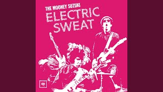 Electric Sweat [upl. by Raney]