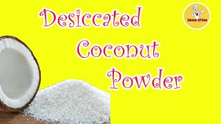 Home Made Desiccated Coconut Powder Recipe  Zannus Kitchen [upl. by Hayse]