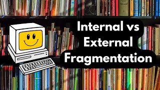 Optimizing Memory Internal vs External Fragmentation Explained with a Library Analogy [upl. by Catherin]