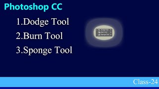 How to use dodge burn and sponge tool in photoshop [upl. by Enylrac438]
