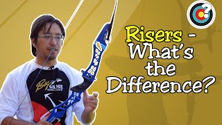 Archery  Recurve Risers  Whats the Difference [upl. by Imaon]