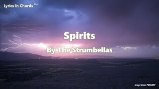 Spirits by The Strumbellas [upl. by Hairaza]