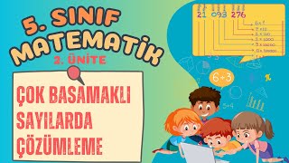 5 Sınıf Matematik  2 ÜNİTE  Yeni Müfredat  ÇOK BASAMAKLI SAYILARDA ÇÖZÜMLEME [upl. by Airotkiv859]