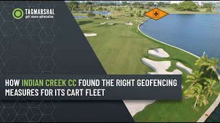 How Indian Creek CC found the right geofencing measures for its cart fleet [upl. by Nylrak]