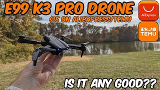 E99 K3 Pro 4k Camera Drone  Is this 15 Drone from AliexpressTemu Any Good [upl. by Ardnoyek]