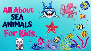 Sea Animals Teaching children sea animals English Educational Video animals animalsvideo sea [upl. by Natehc]