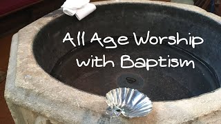 All Age Worship with Baptism Sunday 27 October 2024 [upl. by Nytsyrk37]