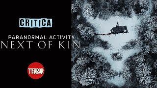 Paranormal Activity Next of Kin 2021 Crítica  Reseña  Review [upl. by Atiuqaj]