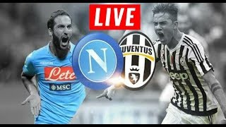 Napoli vs Juventus Live Stream Italian Serie A [upl. by Akimak]