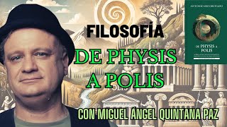 Desgranando De Physis a Polis con el filósofo Quintana Paz autor del proemio y Jorge editor [upl. by Helsell593]