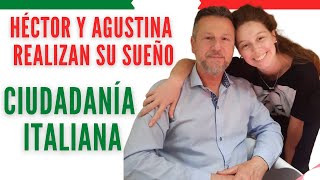 JUICIO PARA SACAR LA CIUDADANÍA ITALIANA LA EXPERIENCIA DE HÉCTOR Y AGUSTINA [upl. by Ttam476]