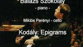 Kodály Epigrams  12  Balázs Szokolay Miklós Perényi [upl. by Weibel512]