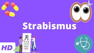 Strabismus Everything You Need To Know [upl. by Klayman63]