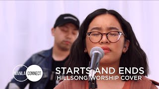 Starts and Ends  Hillsong UNITED TagalogEnglish cover [upl. by Inohtna]