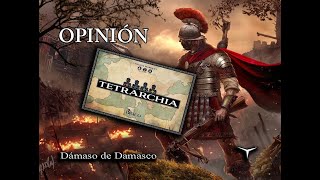 Opinión sobre Tetrarchia [upl. by Mikah529]