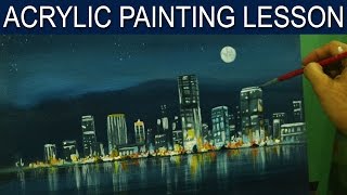 Acrylic Landscape Painting Lesson  City Moonlight by JM Lisondra [upl. by Ylra]