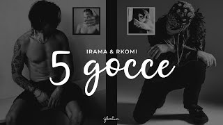 irama amp rkomi  5 gocce testo [upl. by Lebbie]