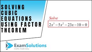 How to solve a cubic equation using the factor theorem [upl. by Sissie]