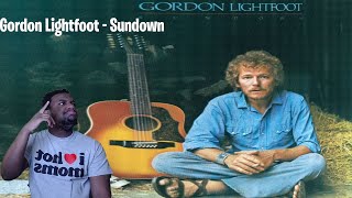 First time reacting to Gordon Lightfoot  Sundown Official Audio [upl. by Florian596]