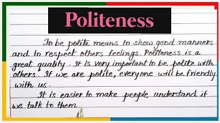 Politeness paragraph writing in EnglishPoliteness Essay in English politeness [upl. by Snehpets]