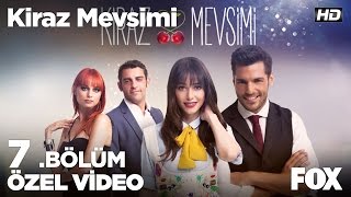 Bugün kimse huzurumu bozamaz Kiraz Mevsimi 7 bölüm [upl. by Aizat228]