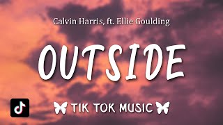 Calvin Harris  Outside Slowed Tiktok Remix Lyrics quotTheres a power in what you doquot [upl. by Doraj695]