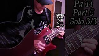 💎🎸The Most Spiritual Guitar Solo Ever Samba Pa Ti  Cover [upl. by Dew]