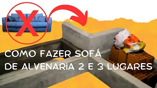 Como fazer sofá de alvenaria 2 e 3 lugares [upl. by Flavia]