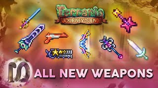 All New Weapons in Terraria 14 Journeys End Showcase  Melee Ranged Magic Summoner in Terraria [upl. by Aerdnad]