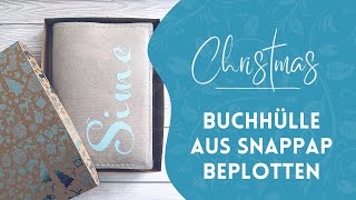 Weihnachtsgeschenkidee 5 Individualisierte Notizbuchhülle aus Snappap beplotten [upl. by Dryfoos]