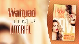 Wattpad cover tutorial [upl. by Lefty]