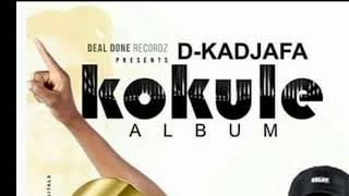 DKandjafa Kokule  New Album [upl. by Sileas]