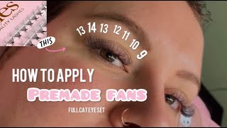 PREMADE Fans FULL SET Lash Tutorial Cat Eye [upl. by Philippine]