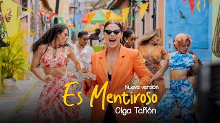 Olga Tañón  Es Mentiroso Nueva Versión 2022 [upl. by Gardia]